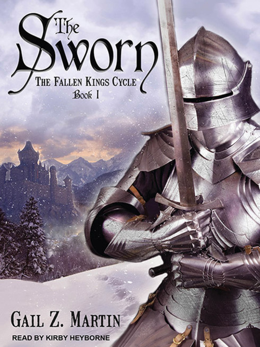 Title details for The Sworn by Gail Z. Martin - Available